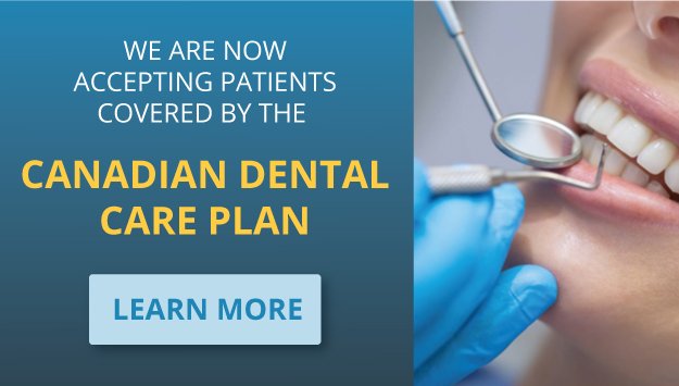 Now accepting Canadian Dental Care Plan patients CDCP dentist in North York